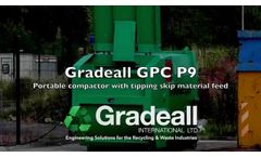 Gradeall GPC P9 portable compactor with tipping skip feed- Video
