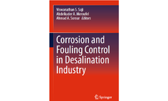 Corrosion and Fouling Control in Desalination Industry.