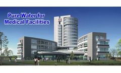 Pure drinking water solutions for medical facilities