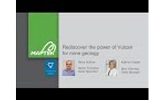 Webinar: Rediscover the power of Vulcan for mine geology Video