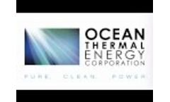What is Ocean Thermal Energy Conversion? - Video