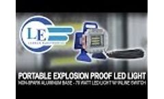 Portable Explosion Proof LED Light - Non-Spark Aluminum Base - 70 Watt Led Light w/ Inline Switch Video