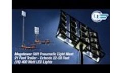 Megatower 50 Pneumatic Light Mast - 21 Foot Trailer - Extends 22-58 Feet - (16)500 Watt LED Lights Video