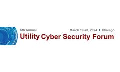 6th Utility Cyber Security Forum