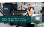 Introducing the Addfield SB Agricultural Incinerator - Video