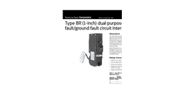 Type BR (1-inch) Dual Purpose Arc Fault/Ground Fault Circuit Interrupter Brochure
