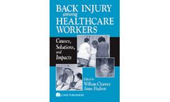 Back Injury Among Healthcare Workers: Causes, Solutions, and Impacts