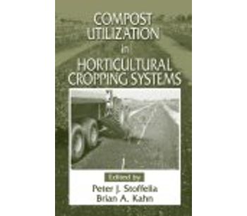 Compost Utilization In Horticultural Cropping Systems