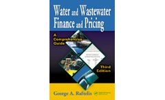 Water and Wastewater Finance and Pricing: A Comprehensive Guide, Third Edition