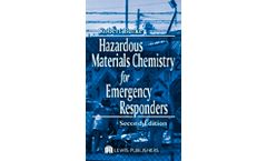 Hazardous Materials Chemistry for Emergency Responders, Second Edition