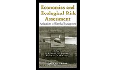 Economics and Ecological Risk Assessment: Applications to Watershed Management