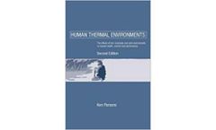 Human Thermal Environments: The Effects of Hot, Moderate, and Cold Environments on Human Health, Comfort and Performance, Second Edition
