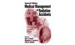 Medical Management of Radiation Accidents, Second Edition