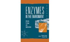 Enzymes in the Environment: Activity, Ecology, and Applications