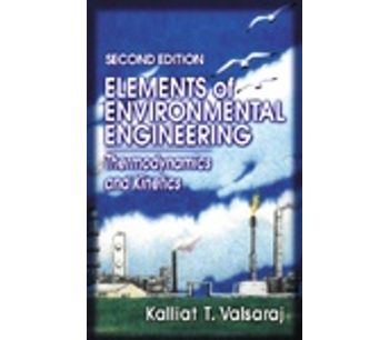 Elements of Environmental Engineering: Thermodynamics and Kinetics, Second Edition