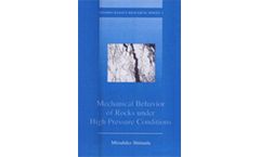 Mechanical Behaviour of Rocks Under High Pressure Conditions