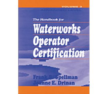 Handbook for Waterworks Operator Certification: Advanced Level, Volume III