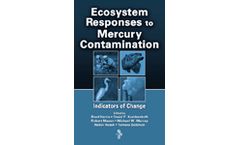 Ecosystem Responses to Mercury Contamination: Indicators of Change