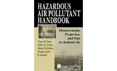 Hazardous Air Pollutant Handbook: Measurements, Properties, and Fate in Ambient Air