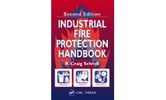 Industrial Fire Protection Handbook, Second Edition