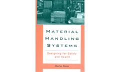 Material Handling Systems: Designing for Safety and Health