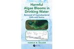 Book Harmful Algae Blooms in Drinking Water: Removal of Cyanobacterial Cells and Toxins