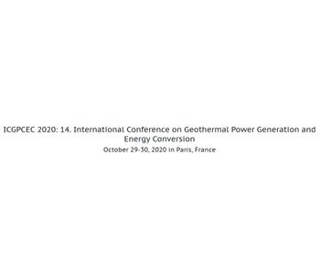 ICGPCEC 2020: 14. International Conference on Geothermal Power Generation and Energy Conve