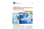 The DHF, Technical File and Design Dossier - Similarities, Differences and The Future