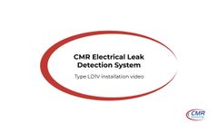 CMR Electrical leak detection system type LD1V installation video - Video