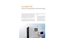 microPRO™ - Model RTP - Selective Laser Annealing System for Semiconductor Applications - Brochure