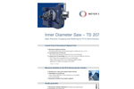 Model TS 207 - Inner Diameter Saw- Brochure