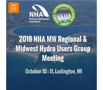 NHA Midwest Regional and Midwest Hydro Users Group (MHUG) Meeting 2018