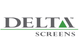 Delta Screens