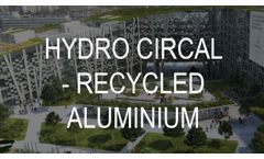 Recycled aluminium in buildings - Hydro CIRCAL - Video