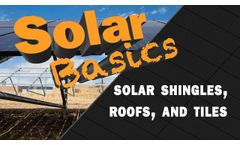 Solar Basics: The Latest On Solar Shingles, Solar Roofs and Solar Tiles - Video