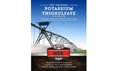 Tessenderlo-Kerley - Model (0-0-25-17S) -KTS - Potassium Thiosulfate Liquid Fertilizer - Brochure
