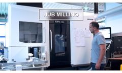 Production & Quality - Hub Milling - Video