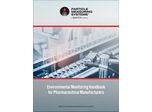 Environmental Monitoring Handbook for Pharmaceutical Manufacturers