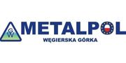 METALPOL Wegierska Górka Sp. z o.o.