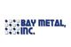 Bay Metal, Inc.