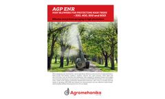 Agromehanika - Model AGP ENR - Mist Blowers for Protecting High Trees - Brochure