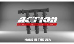 Action Machining, Inc. - Heavy Duty Irrigation Manifold Systems - Video