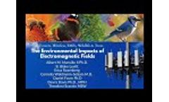 Wildlife, Wireless, Electromagnetic Fields and Environmental Effects - Video
