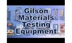 Gilson, your Industry Leader for Materials Testing Equipment Video