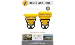 JF Helix - Model 400/600 - Fertilizer Distributor, Limestone and Sowing Machine - Brochure