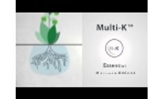 Multi-K™ - The Ultimate Source of Potassium - Video