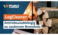 The Simple Solution for Clean Logs: LogCleaner - Compact & Non-powered - by POSCH Leibnitz - Video