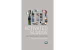 Activated Sludge - 100 Years and Counting