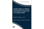 Health Effects of Metals and Related Substances in Drinking Water