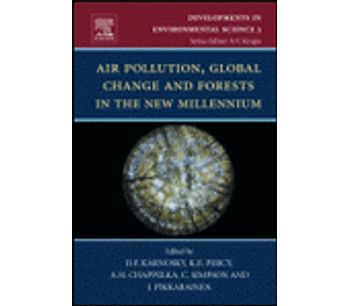 Air Pollution, Global Change and Forests in the New Millenium